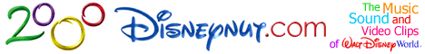 Disneynut.com - The music, sound and video clips of Walt Disney World